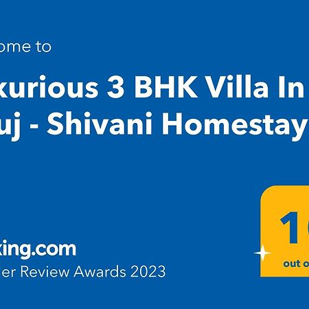 Luxurious 3 Bhk Villa In Bhuj - Shivani Homestay Exteriör bild